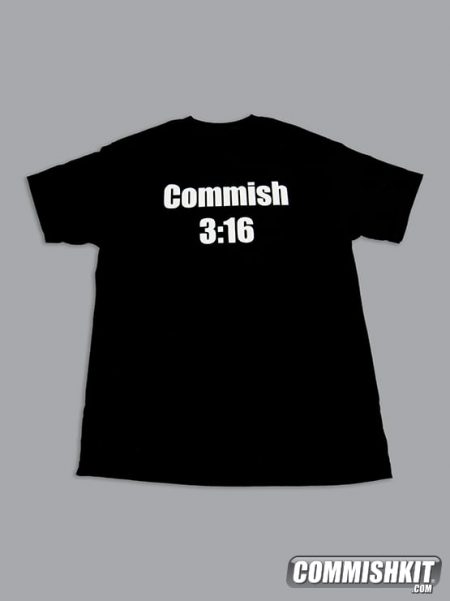 Commish 3:16 T-shirt